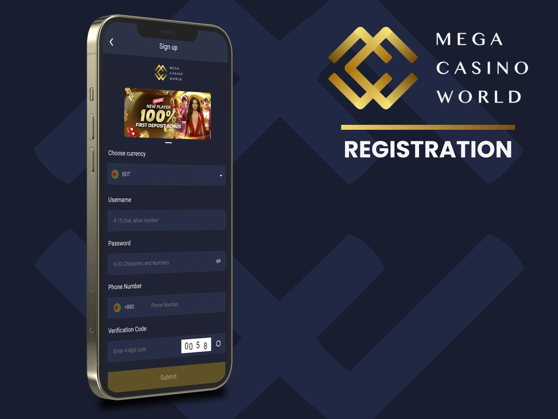 On the homepage of Mega Casino World app click on the Sign up button and fill out the registration form.